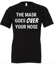 Load image into Gallery viewer, The Mask Goes Over Your Nose! Short-Sleeved Shirt