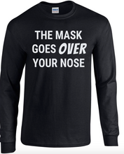 Load image into Gallery viewer, The Mask Goes Over Your Nose! Long-Sleeved Shirt